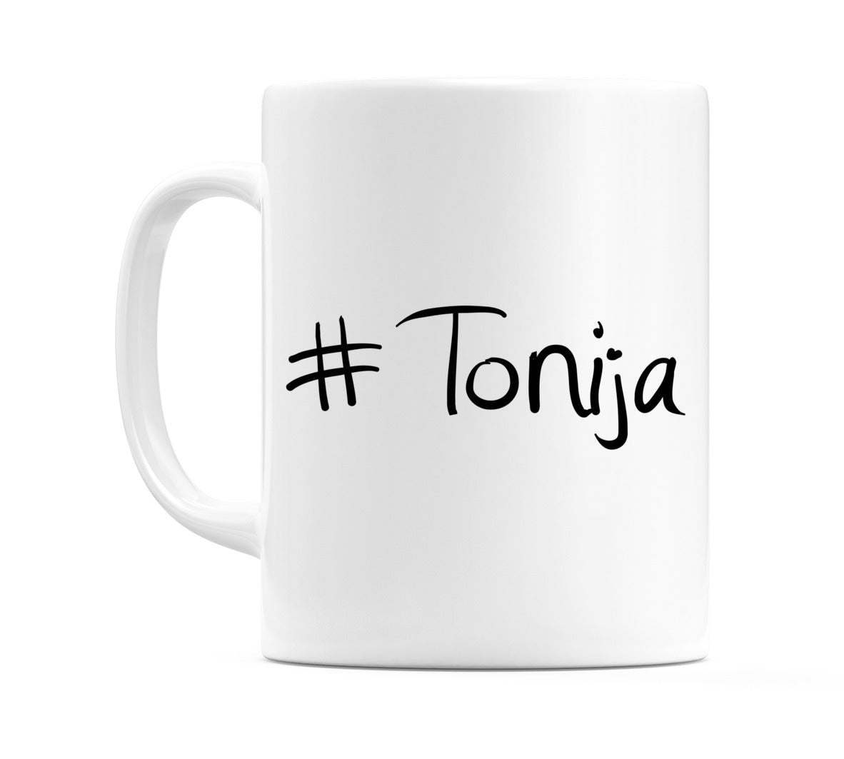 #Tonija Mug