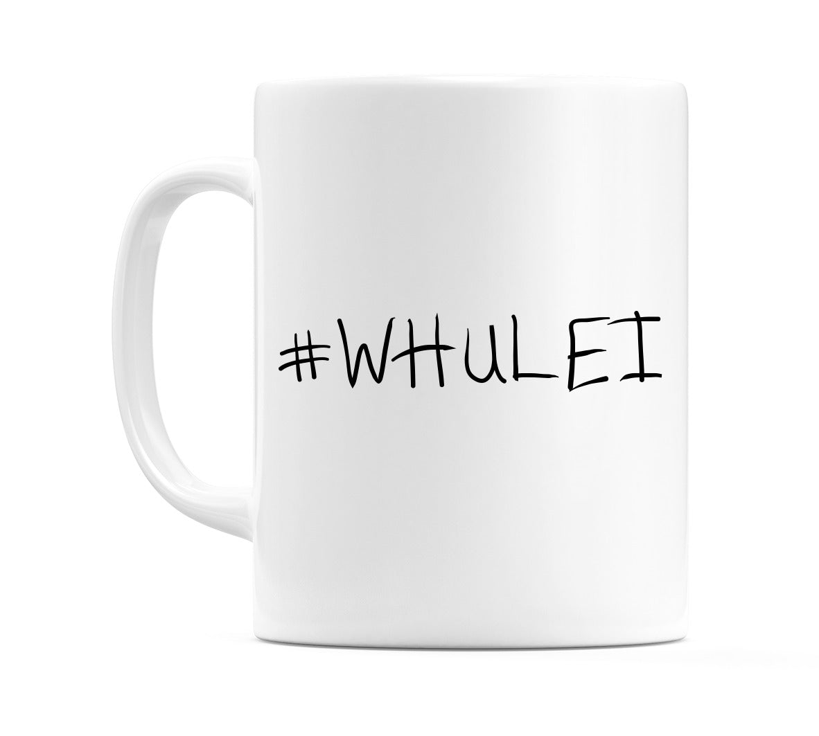 #WHULEI Mug