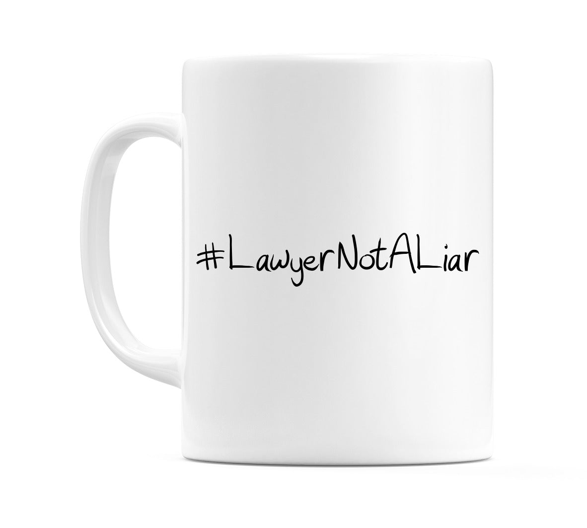 #LawyerNotALiar Mug