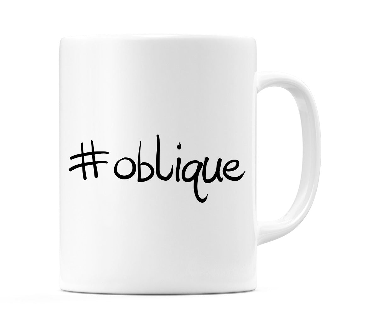 #oblique Mug