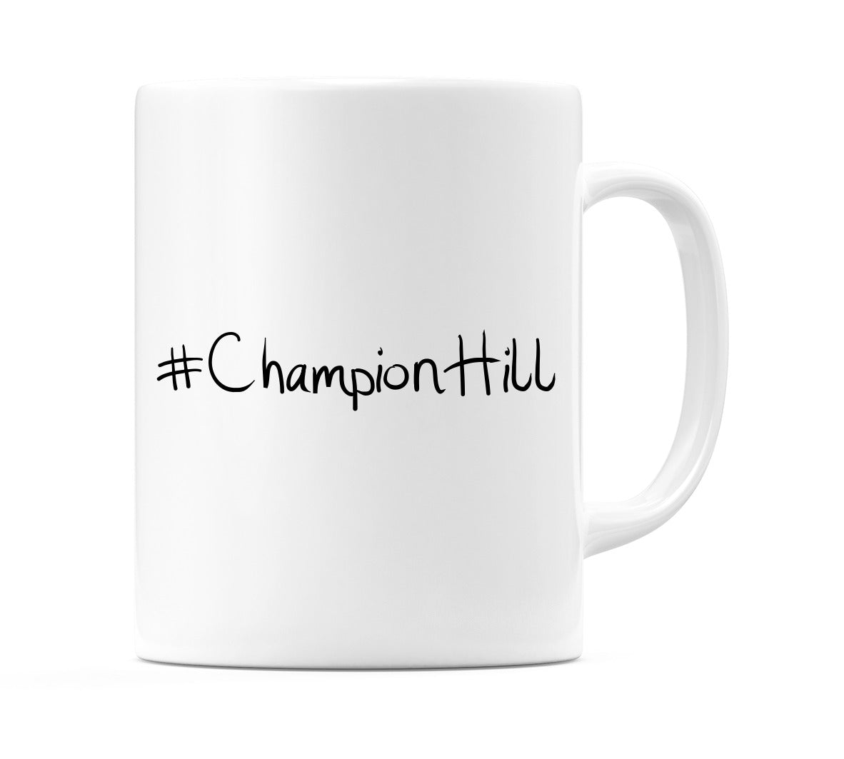 #ChampionHill Mug