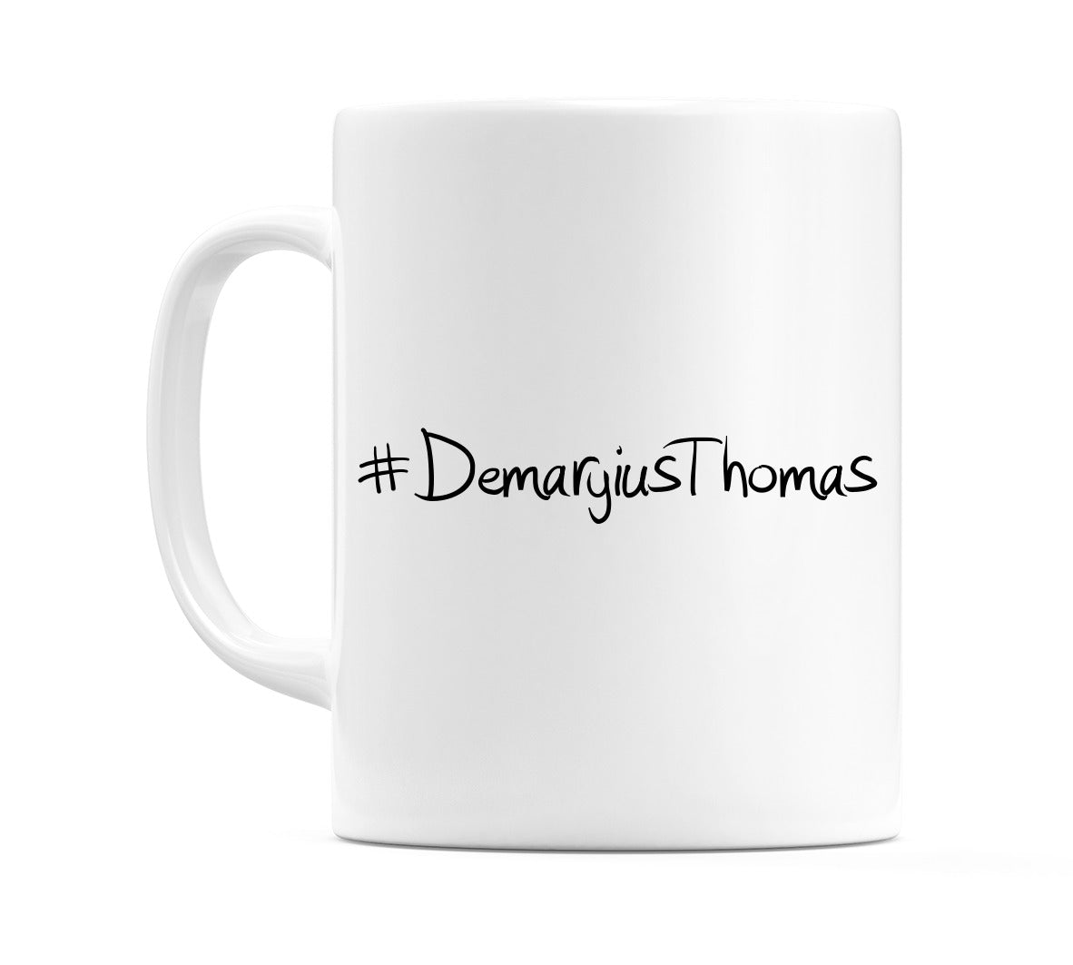 #DemaryiusThomas Mug