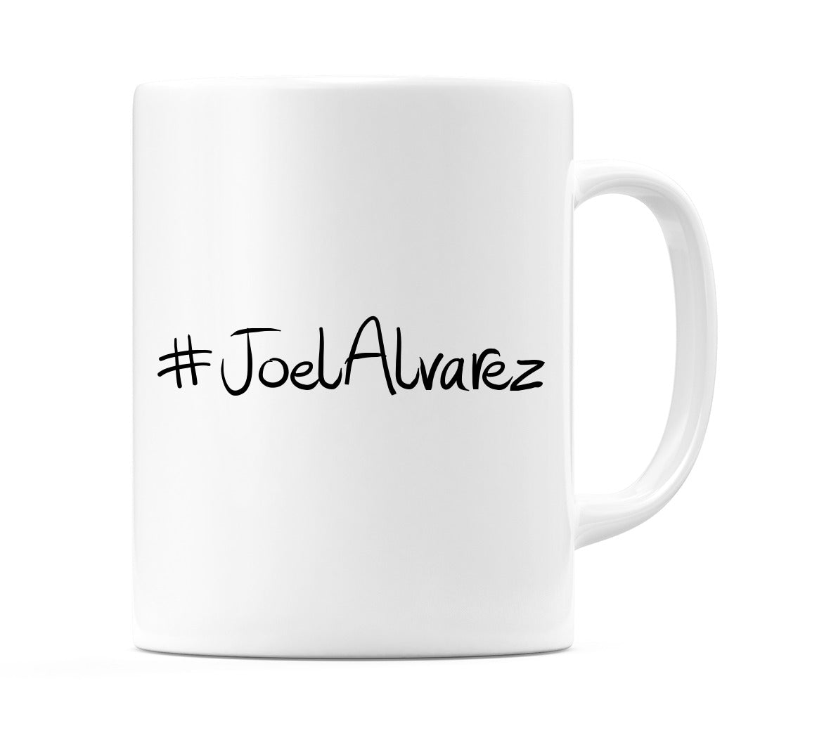 #JoelAlvarez Mug