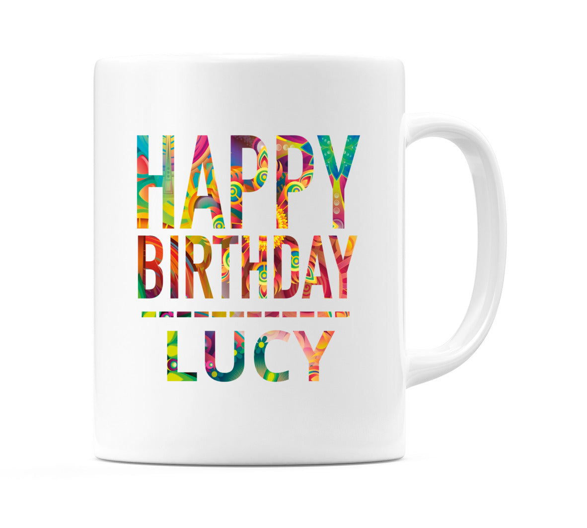 Happy Birthday Lucy (Tie Dye Effect) Mug Cup by WeDoMugs