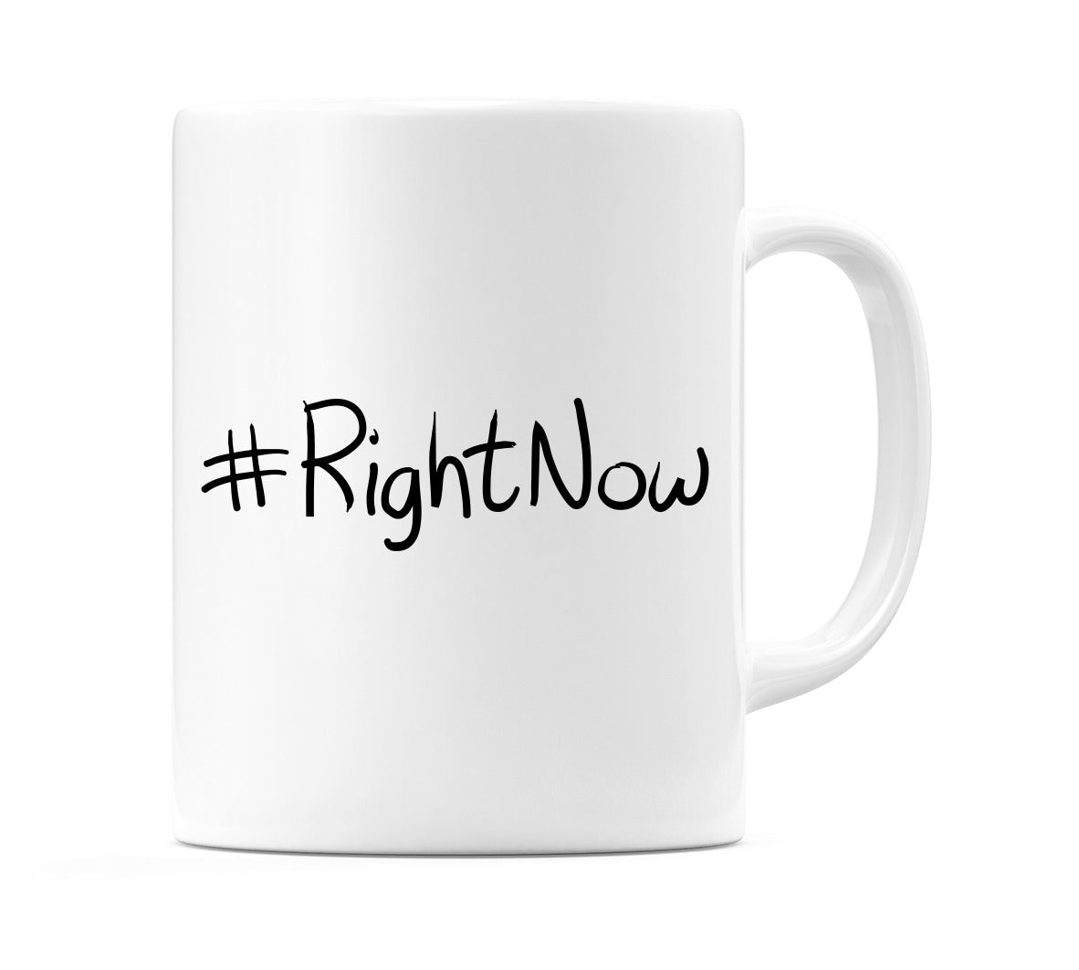 #RightNow Mug