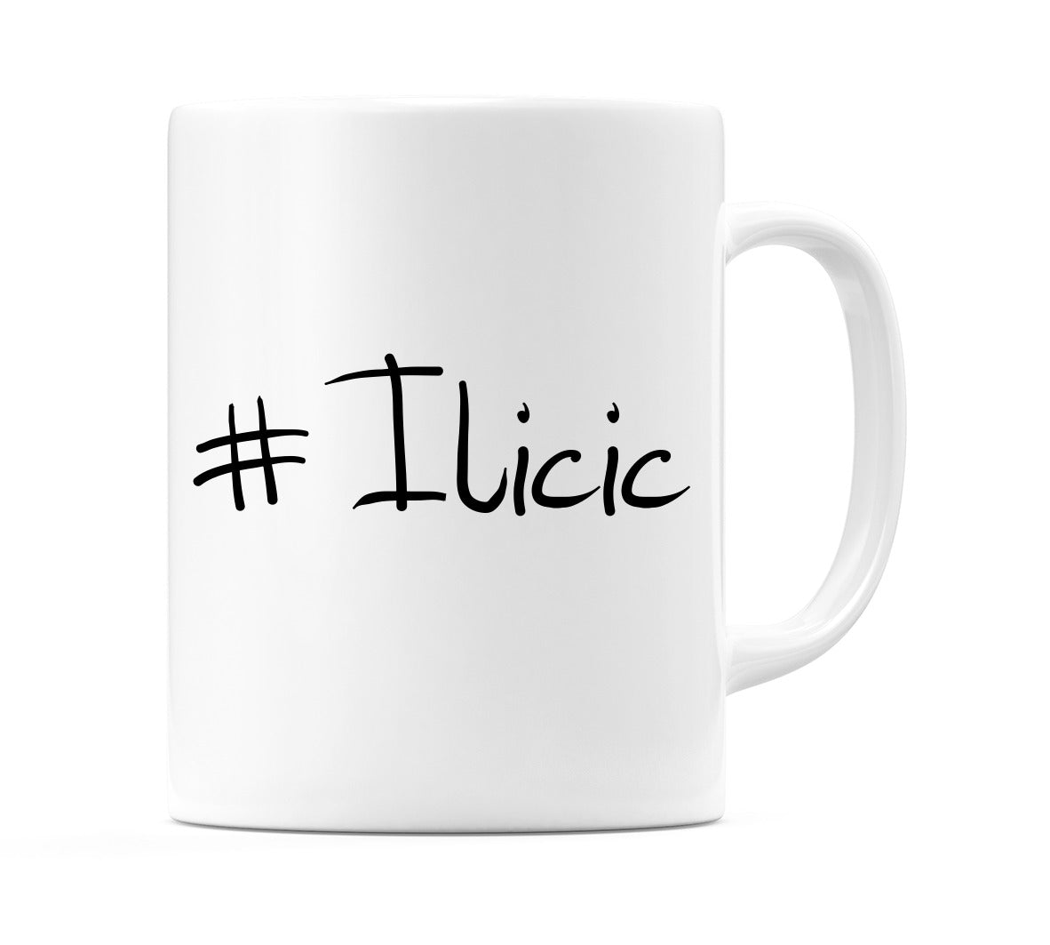 #Ilicic Mug
