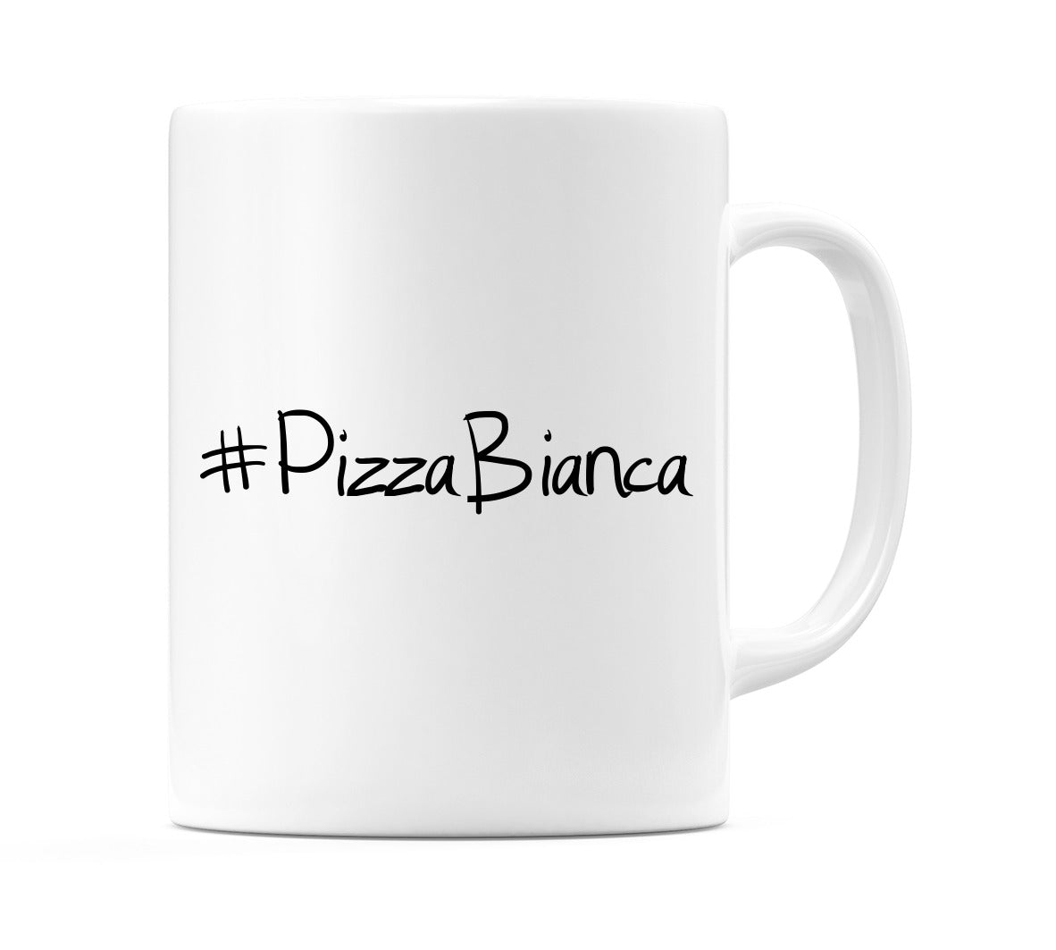 #PizzaBianca Mug