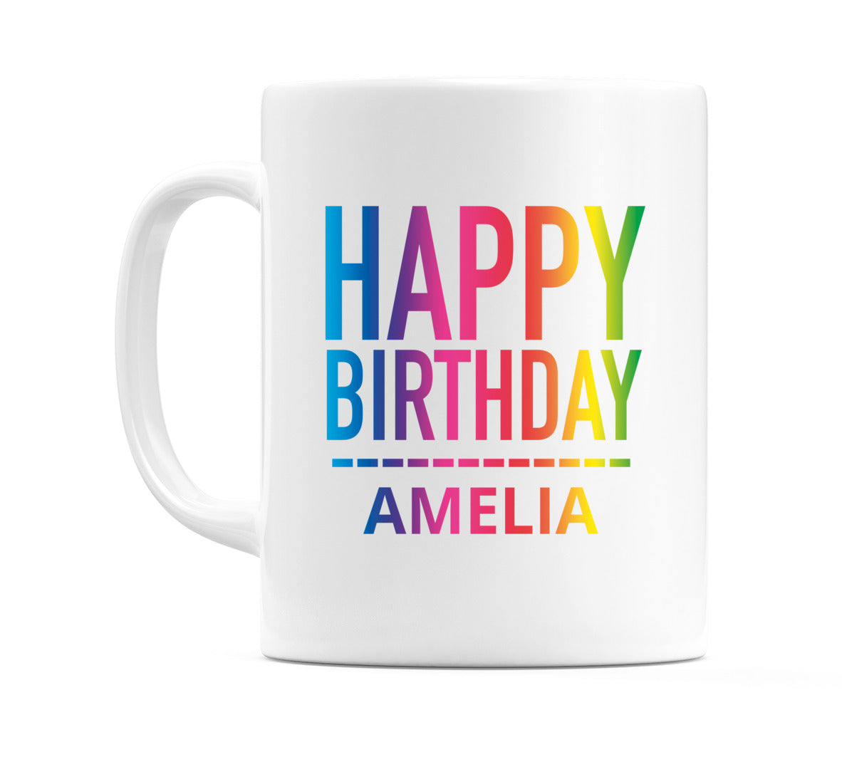 Happy Birthday Amelia (Rainbow) Mug Cup by WeDoMugs