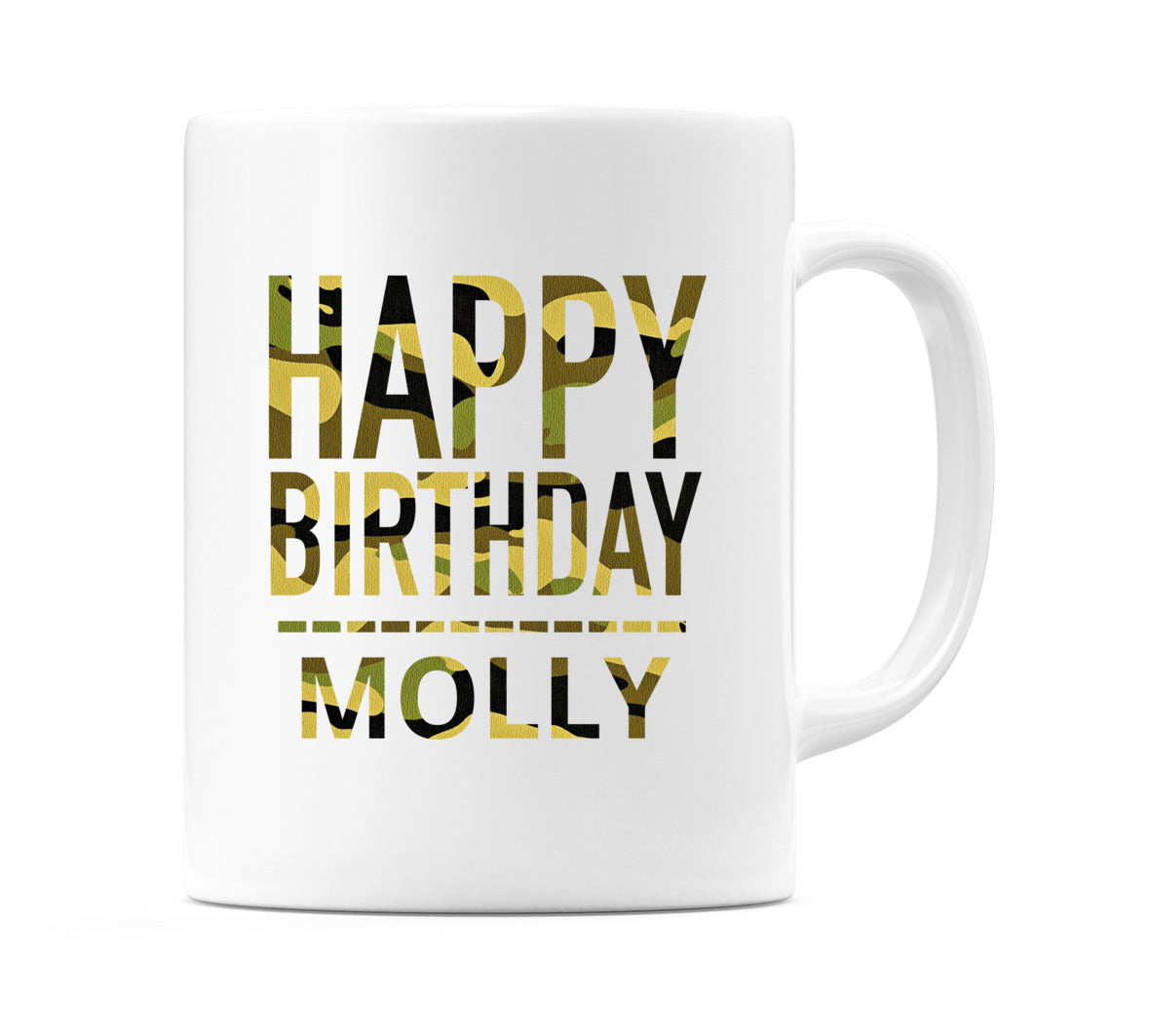 Happy Birthday Molly (Camo) Mug Cup by WeDoMugs