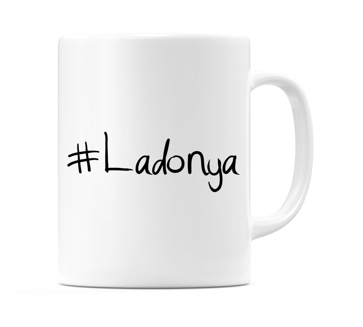 #Ladonya Mug