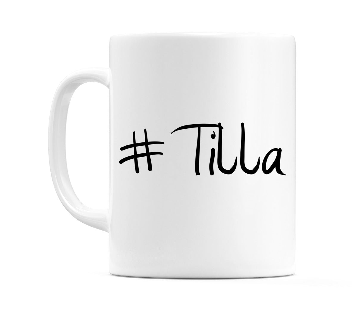 #Tilla Mug