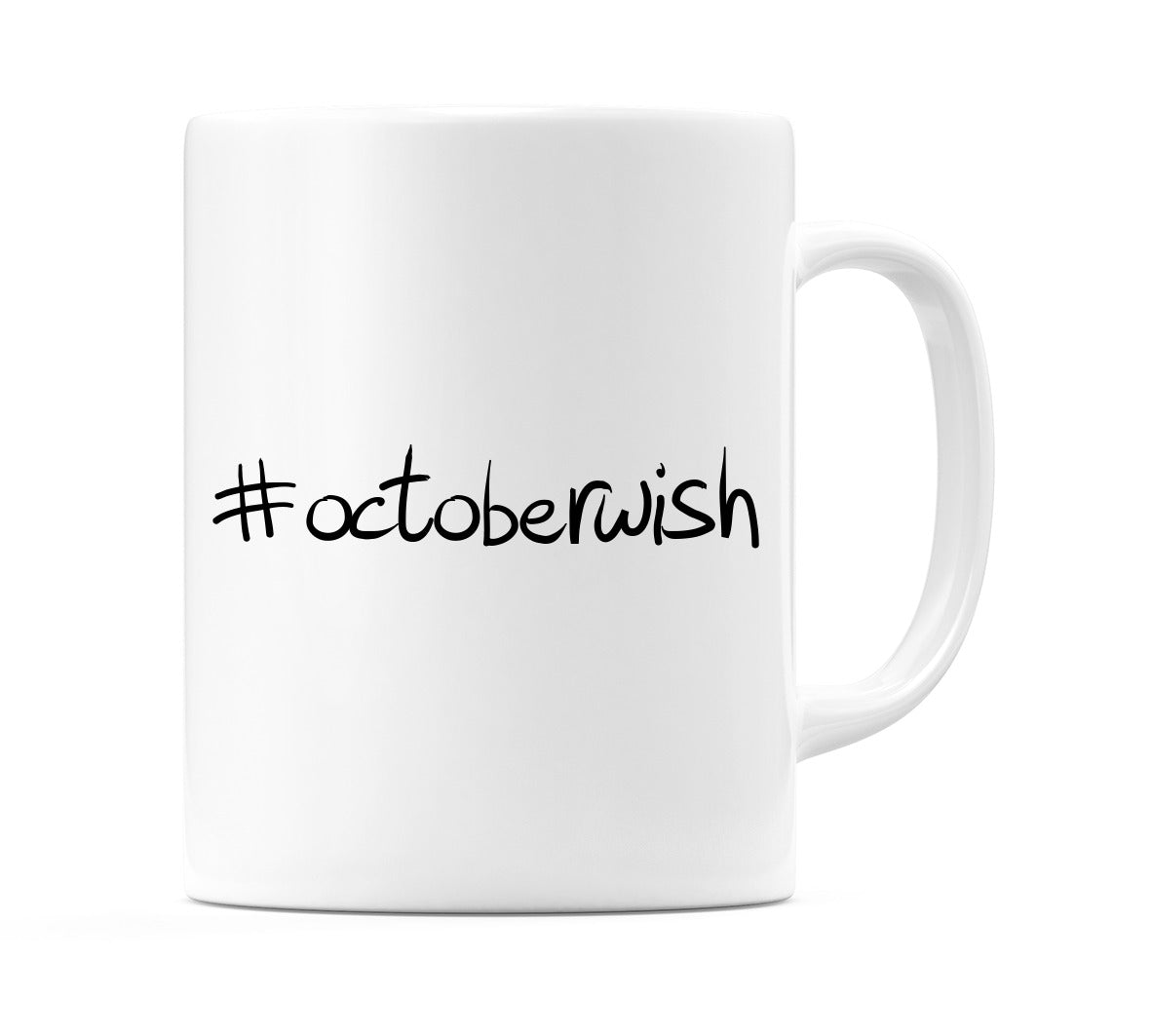 #octoberwish Mug