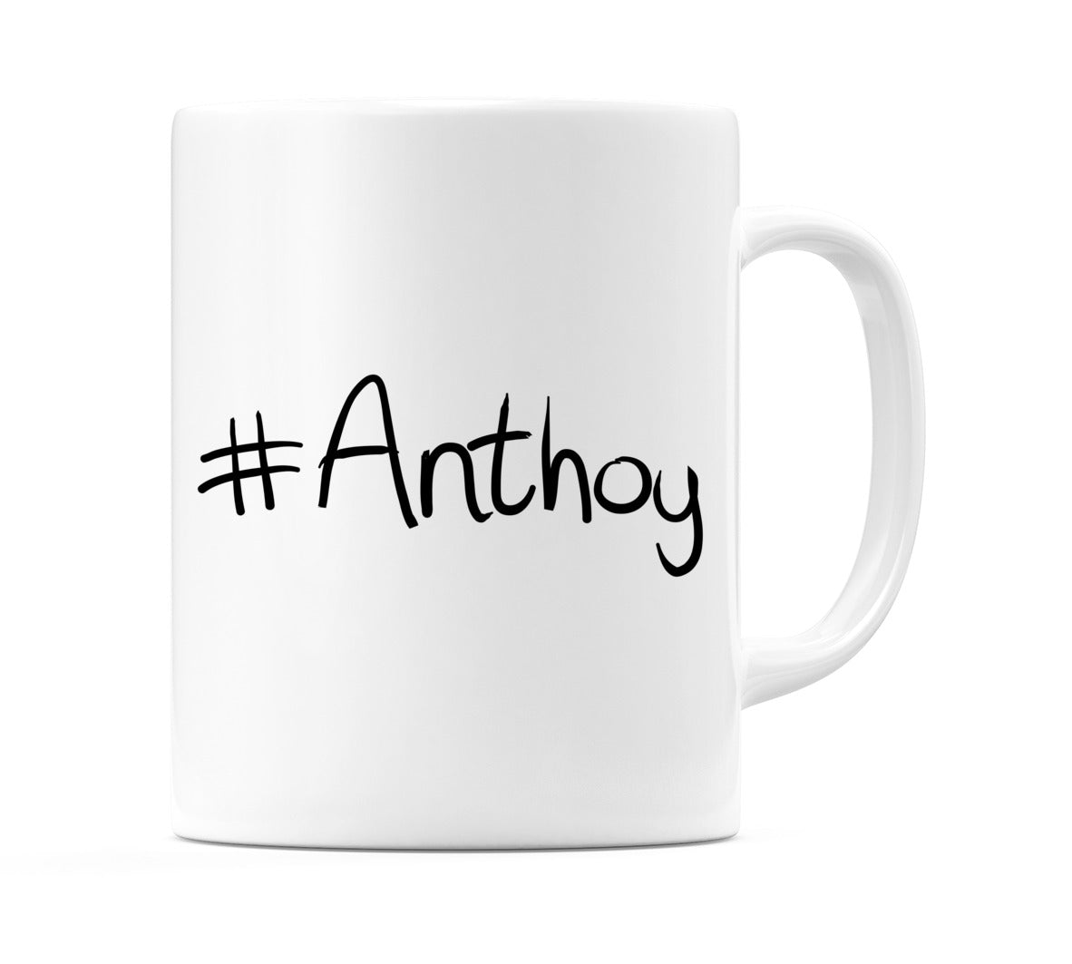 #Anthoy Mug