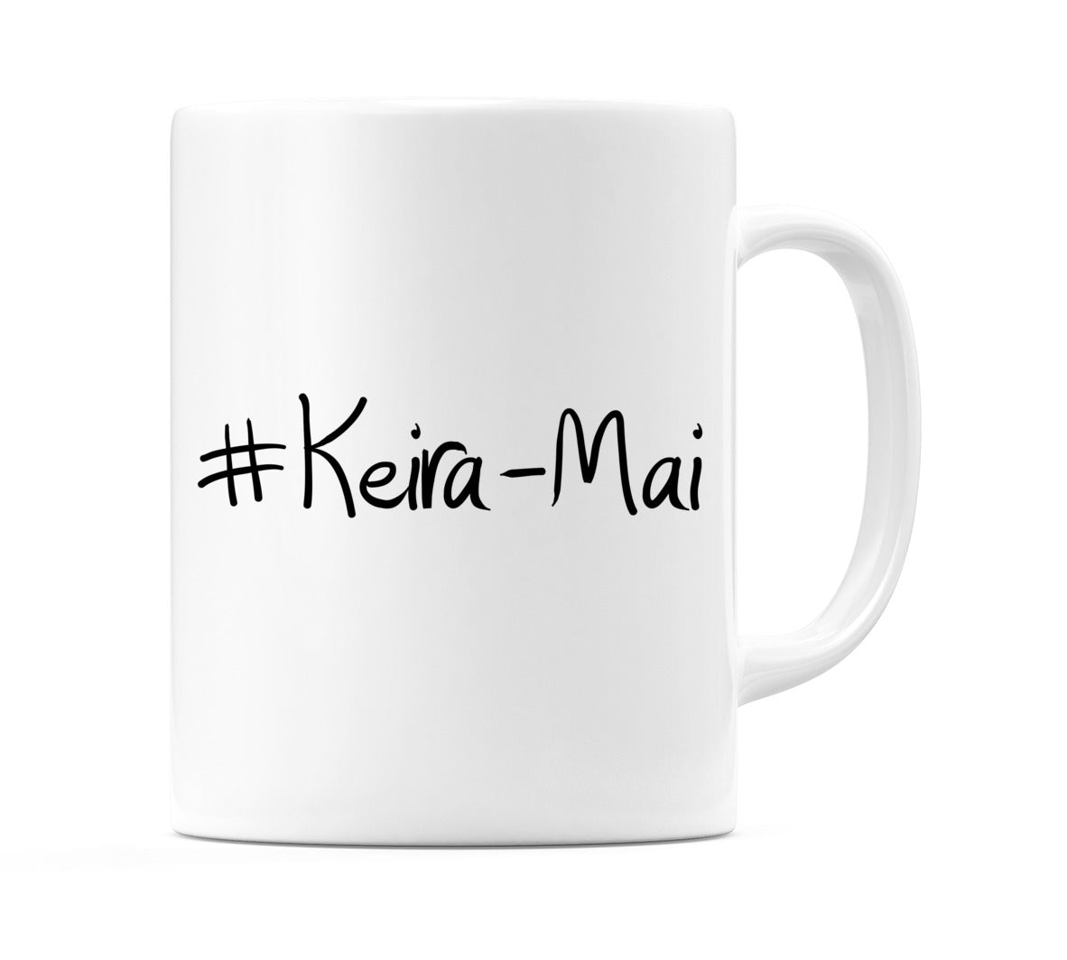 #Keira-Mai Mug