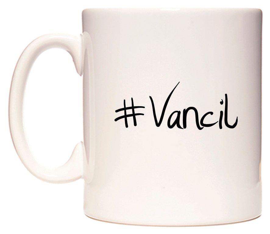 #Vancil Mug