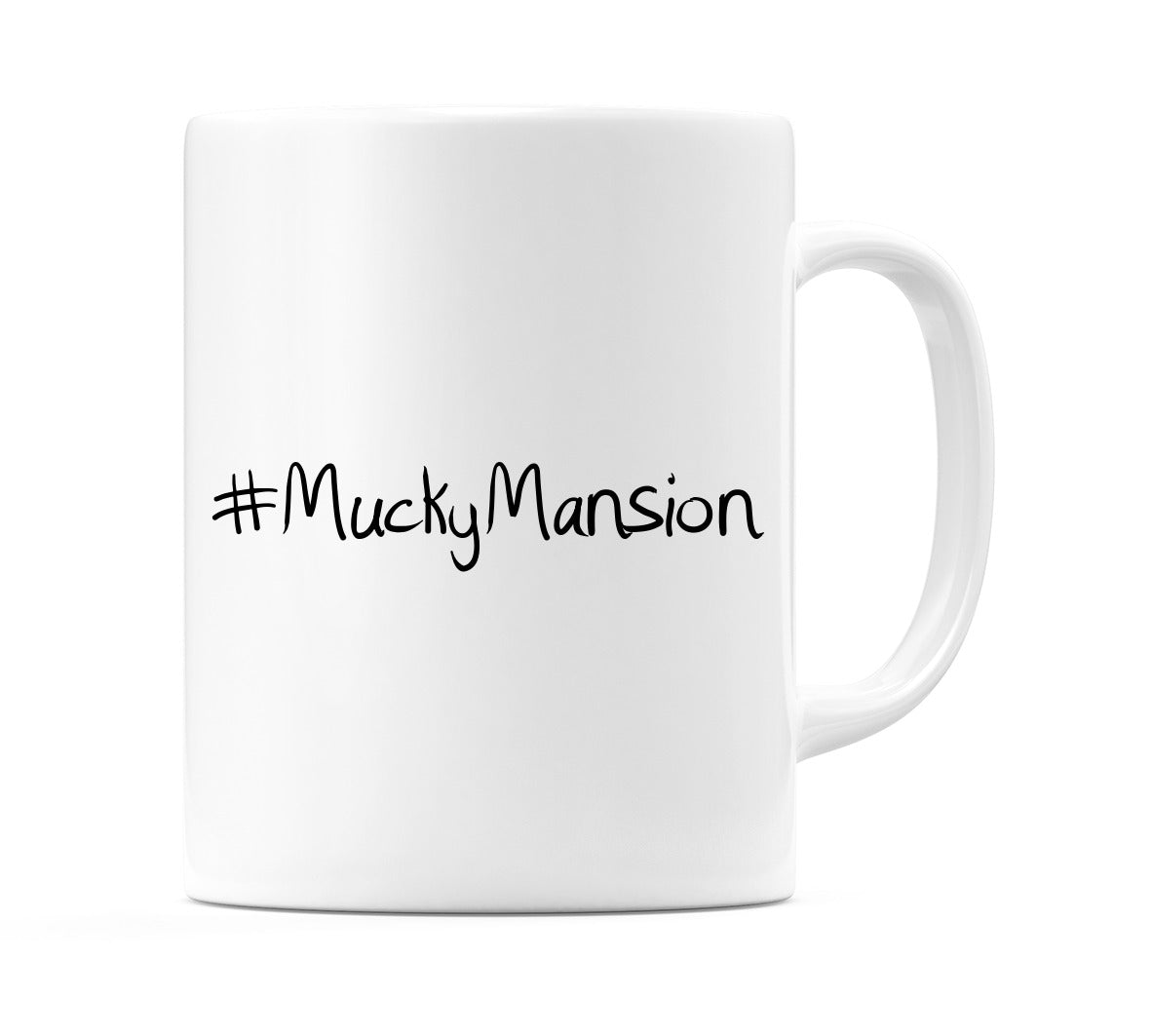 #MuckyMansion Mug
