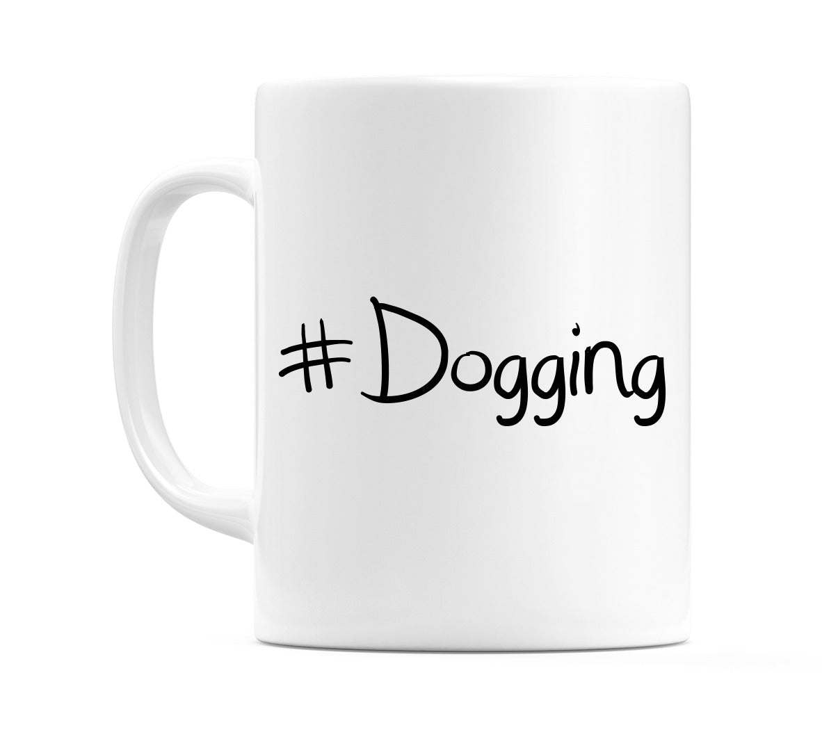 #Dogging Mug