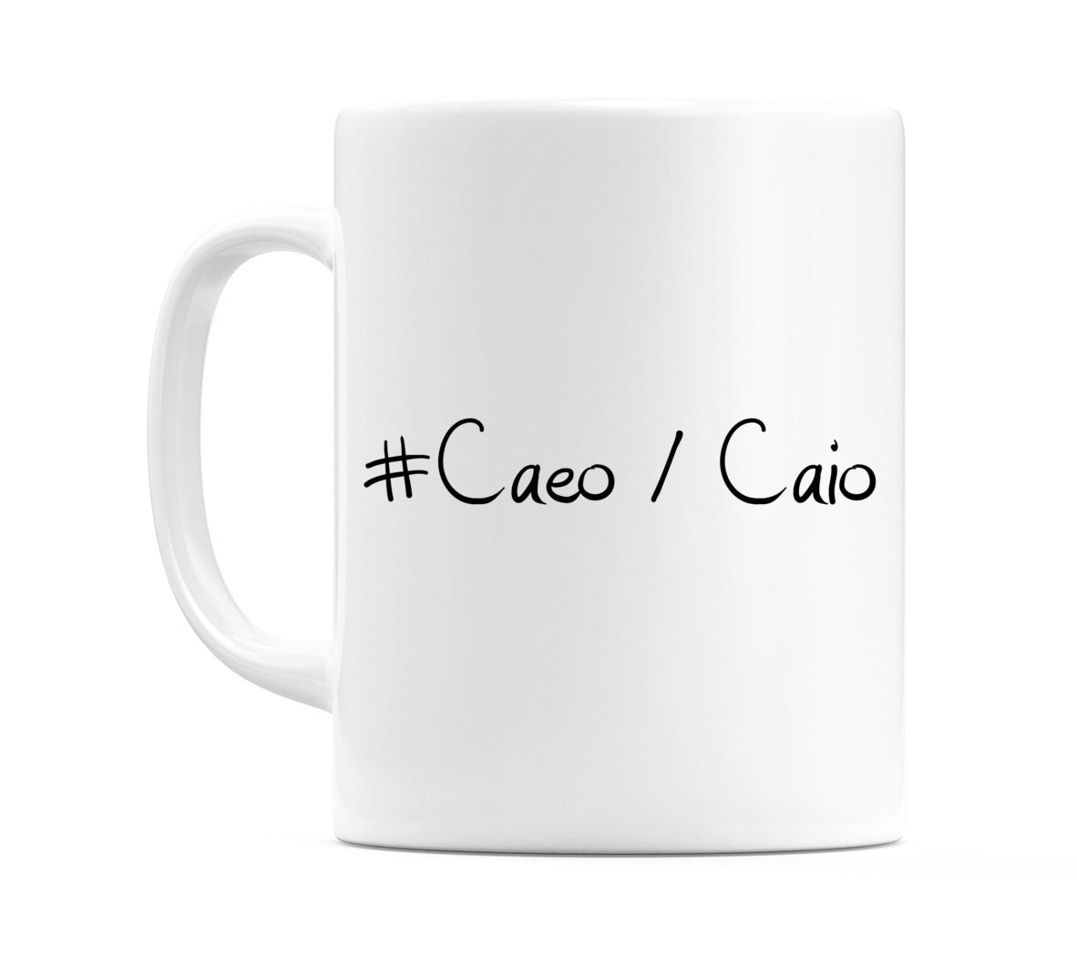 #Caeo / Caio Mug