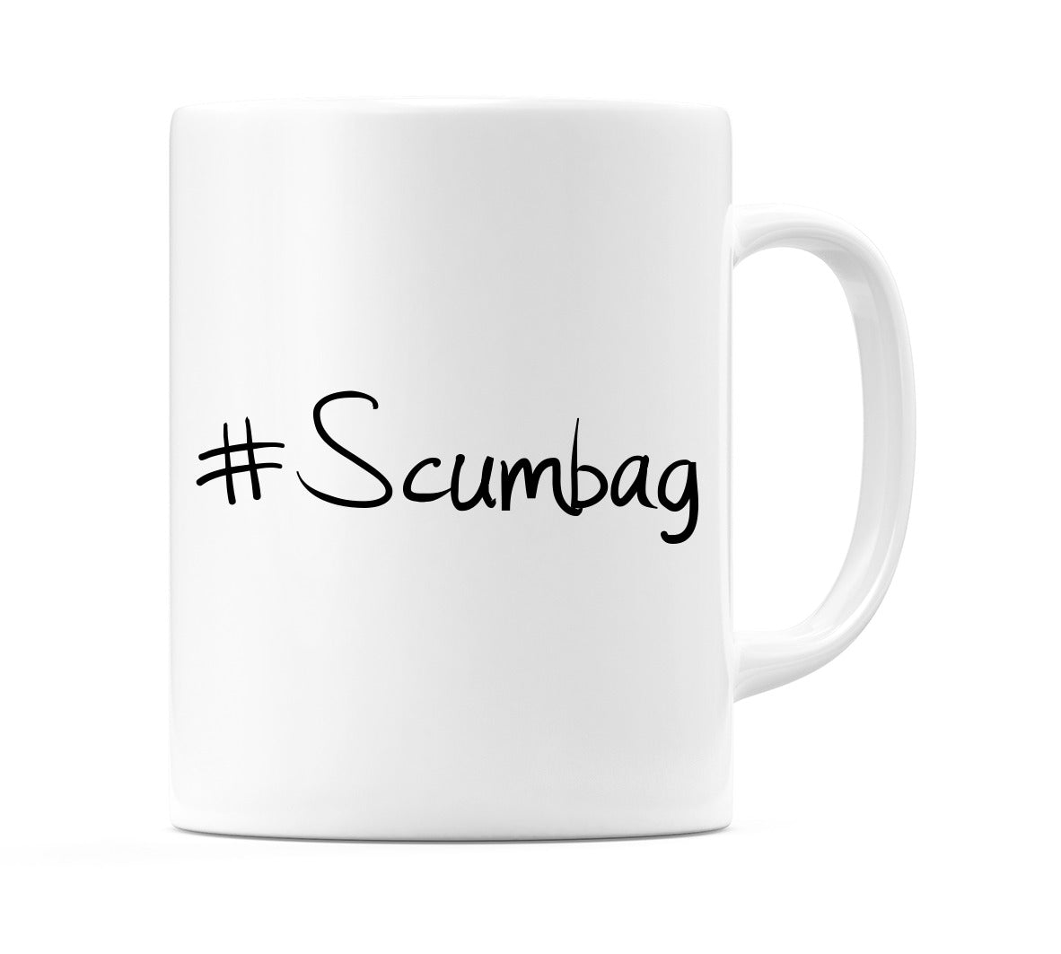 #Scumbag Mug