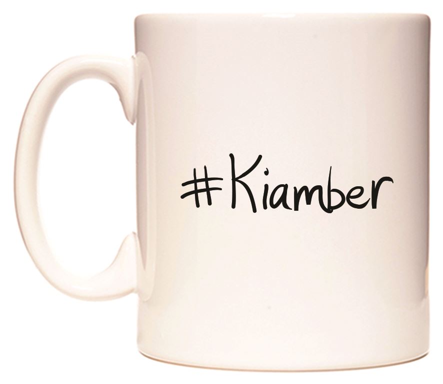 This mug features #Kiamber